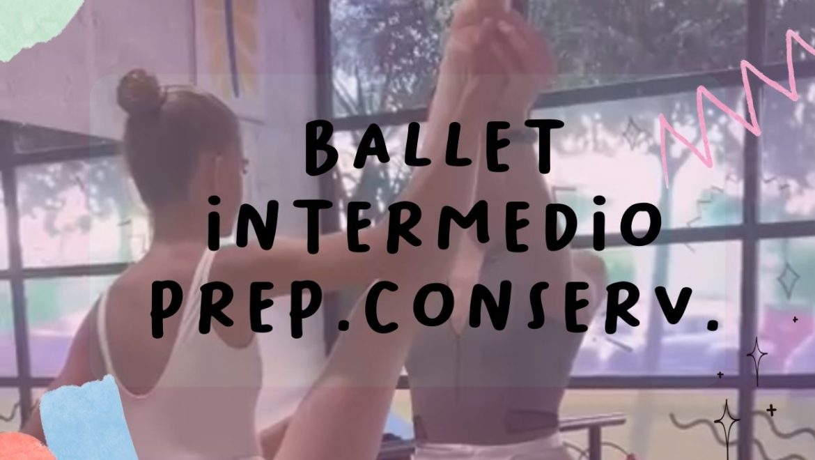 Ballet intermedio +7 Preparación al Conservatorio